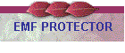 EMF PROTECTOR