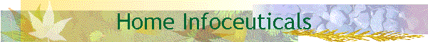 Home Infoceuticals